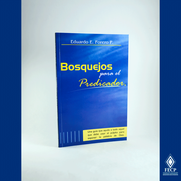 LIBRO: BOSQUEJOS PARA EL PREDICADOR | TIENDA FECP