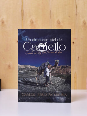 LIBRO: UN ALMA CON PIEL DE CAMELLO