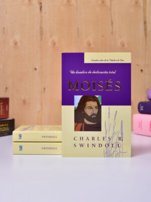 LIBRO MOISÉS UN HOMBRE DE DEDICACIÓN TOTAL
