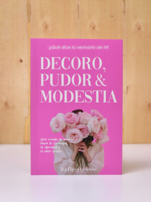 LIBRO: DECORO PUDOR Y MODESTIA