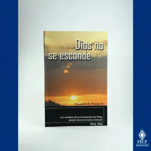 DIOS NO SE ESCONDE