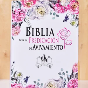BIBLIA PARA LA PREDICACION DE AVIVAMIENTO FLORAL