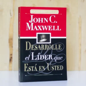 DESARROLLE EL LIDER QUE ESTA EN USTED