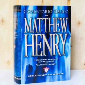 COMENTARIO BIBLICO MATTHEW HENRY OBRA COMPLETA