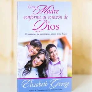 UNA MADRE CONFORME AL CORAZON DE DIOS