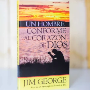 UN HOMBRE CONFORME AL CORAZON DE DIOS