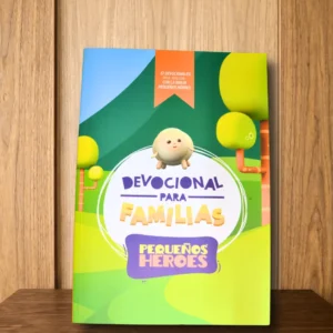 DEVOCIONAL PARA FAMILIAS PEQUEÑOS HEROES