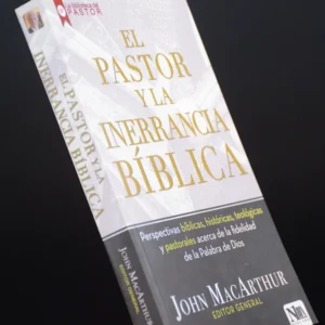 EL PASTOR Y LA INERRANCIA BÍBLICA