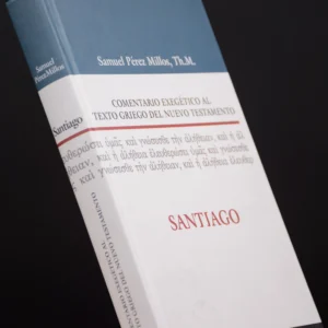 COMENTARIO EXEGETICO AL TEXTO GRIEGO DEL N.T SANTIAGO
