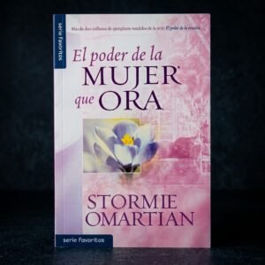EL PODER DE LA MUER QUE ORA