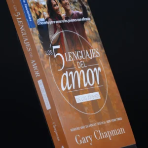 LOS CINCO LENGUAJES DEL AMOR DE LOS JÓVENES