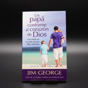 L. UN PAPÁ CONFORME AL CORAZÓN DE DIOS
